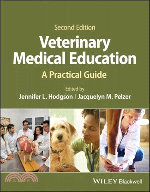 Veterinary Medical Education：A Practical Guide