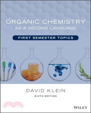 Organic Chemistry as a Second Language：First Semester Topics