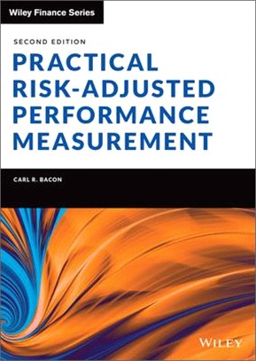 Practical Risk-Adjusted Performance Measurement, 2E