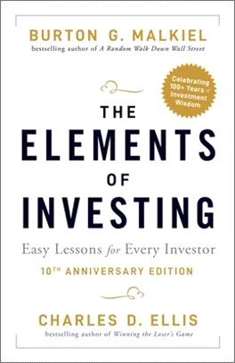 The Elements Of Investing, 10Th Anniversary Edition: Easy Lessons For Every Investor
