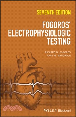 Fogoros' Electrophysiologic Testing, 7th Edition