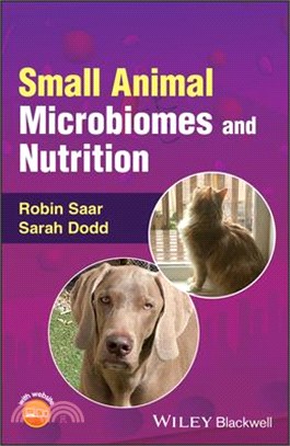 Veterinary Small Animal Microbiomes and Nutrition