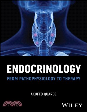 Endocrine Pathophysiology：A Practical Guide to Medical Therapies