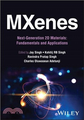 MXenes: Next-Generation 2D Materials: Fundamentals and Applications 2V Set