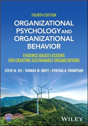 Organizational Psychology and Organizational Behavior：Evidence-based Lessons for Creating Sustainable Organizations