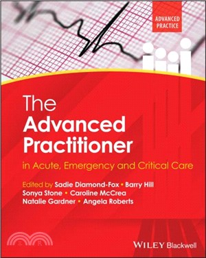 The Advanced Practitioner in Acute, Emergency and Critical Care