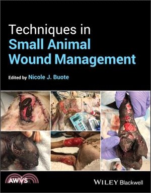 Techniques in Small Animal Wound Management