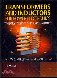 Transformers and inductors for power electronics : theory, design and applications /