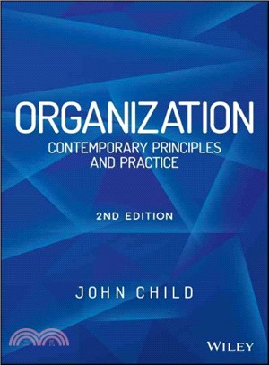 Organization 2E - Contemporary Principles And Practice