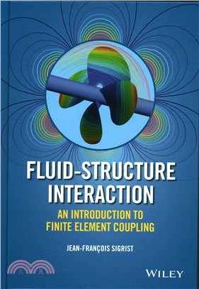 Fluid-Structure Interaction - An Introduction To Finite Element Coupling