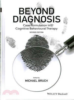 Beyond Diagnosis - Case Formulation In Cognitive Behavioural Therapy, 2E