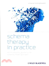 Schema Therapy In Practice - An Introductory Guideto The Schema Mode Approach