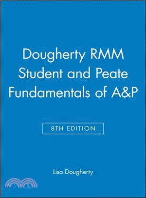DOUGHERTY RMM STUDENT 8E AND PEATE FUNDAMENTALS OF A&P