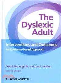 The Dyslexic Adult - Interventions And Outcomes - An Evidence-Based Approach 2E