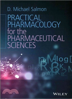 Practical Pharmacology For The Pharmaceutical Sciences