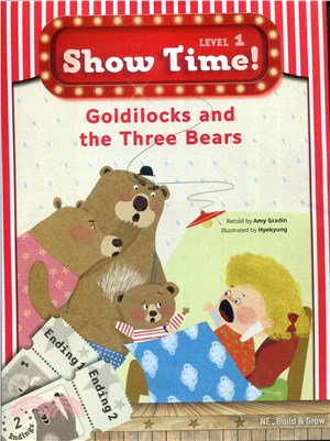 Show Time! Level 1: Goldilocks and the Three Bears (w/Workbook & MultiROM)