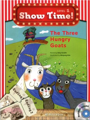 Show Time! Level 1: The Three Hungry Goats (w/Workbook & MultiROM)