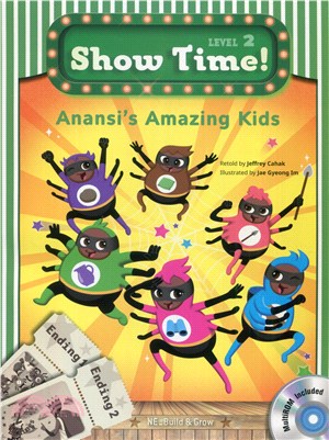 Show Time! Level 2: Anansi\