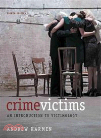 Crime Victims—An Introduction to Victimology