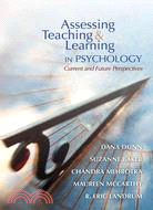 Assessing Teaching and Learning in Psychology―Current and Future Perspectives