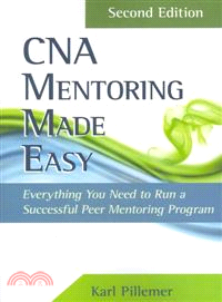 CNA Mentoring Made Easy ─ Everything You Need to Run a Successful Peer Mentoring Program