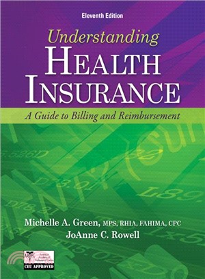 Understanding Health Insurance—A Guide to Billing and Reimbursement