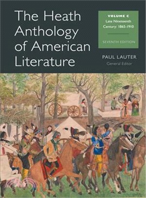 The Heath Anthology of American Literature ─ Late Nineteenth Century: 1865-1910