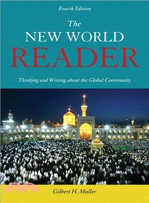 The New World Reader—Thinking and Writing About the Global Community