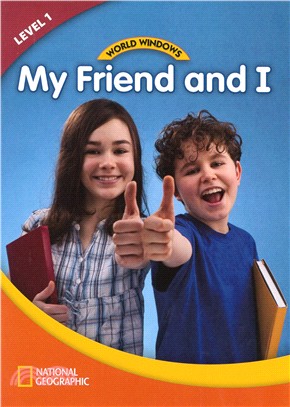 World Windows - Level 1 : Student Book - Friend and I