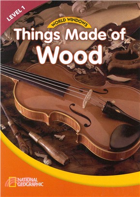 World Windows - Level 1 : Student Book - Things Made of Wood
