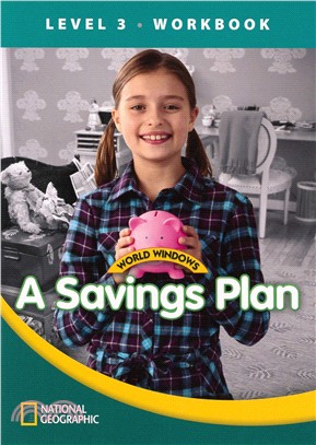 World Windows - Level 3 : Student Book - A Savings Plan Workbook