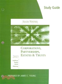South-Western Federal Taxation 2013—Corporations, Partnerships, Estates & Trusts