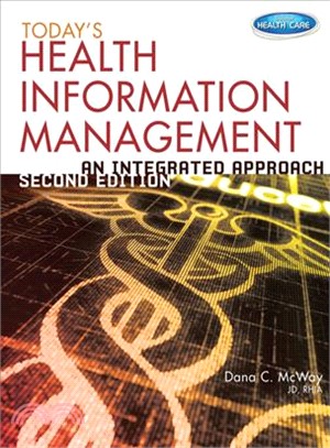 Today's Health Information Management ─ An Integrated Approach