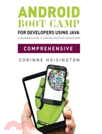 Android Boot Camp for Developers Using Java, Comprehensive
