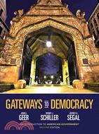 Gateways to Democracy—An Introduction to American Government (With Aplia Printed Access Card)