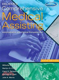 Delmar's Comprehensive Medical Assisting ─ Administrative and Clinical Competencies