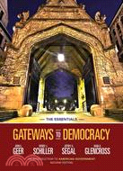 Gateways to Democracy—An Introduction to American Government, the Essentials (With Aplia Printed Access Card)