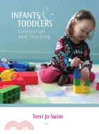 Infants and Toddlers ─ Curriculum and Teaching
