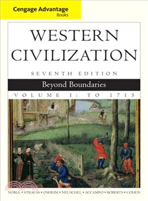 Western Civilization ─ Beyond Boundaries: To 1715: Cengage Advantage Edition