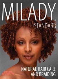 Milady Standard Natural Hair Care and Braiding