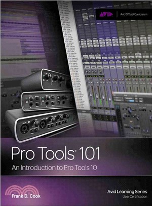 Pro Tools 101 ─ An Introduction to Pro Tools 10