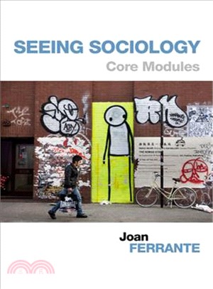 Seeing Sociology ─ Core Modules