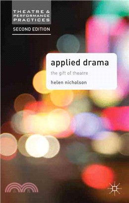 Applied Drama ─ The Gift of Theatre