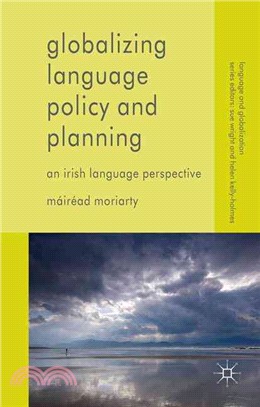 Globalizing Language Policy and Planning ─ An Irish Language Perspective