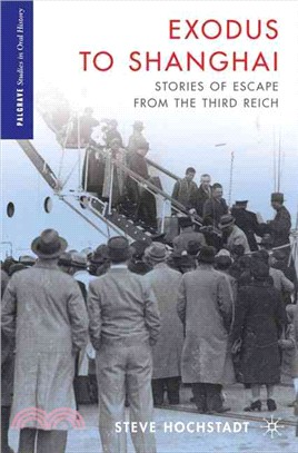 Exodus to Shanghai—Stories of Escape from the Third Reich