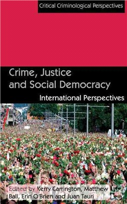 Crime, Justice and Social Democracy ─ International Perspectives