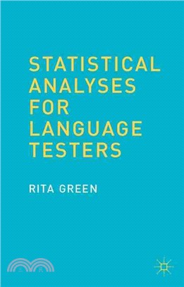 Statistical Analyses for Language Testers