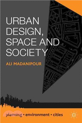 Urban Design, Space and Society