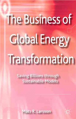 The Business of Global Energy Transformation ─ Saving Billions Through Sustainable Models