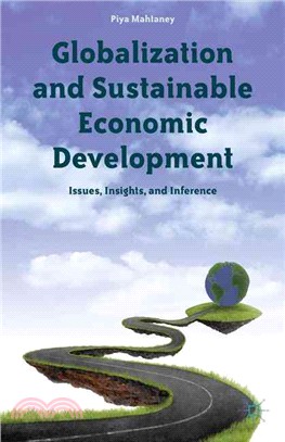 Globalization and Sustainable Economic Development ― Issues, Insights, and Inference